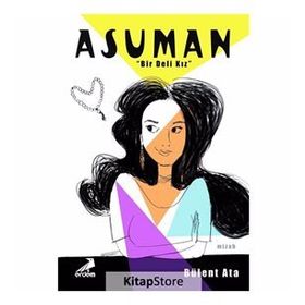 Asuman Bir Deli Kız - Bülent Ata