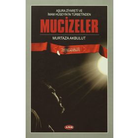 Aşura Ziyareti ve İmam Hüseyin’in Türbetinden Mucizeler - Murtaza Akbulut