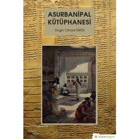 Asurbanipal Kütüphanesi - Engin Cihad Tekin