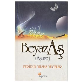 Aşure Günlüğü - Feridun Yılmaz Yüceler