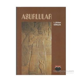Asurlular - L. Gürkan Gökçek
