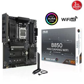 Asus B850 Max Gaming WiFi AMD AM5 DDR5 ATX Anakart