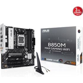 Asus B850M Max Gaming WiFi AMD AM5 DDR5 Micro ATX Anakart