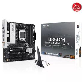 Asus B850M Max Gaming WiFi AMD AM5 DDR5 Micro ATX Anakart