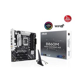 Asus B860M Max Gaming AX Intel LGA1851 WiFi6 DDR5 Micro ATX Anakart