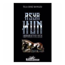 ASYA HUN İMPARATORLUĞU - TILLA DENIZ BAYKUZU
