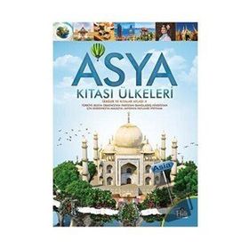 Asya Kıtası Ülkeleri-Ülkeler ve Kıtalar Atlası 4-Kolektif