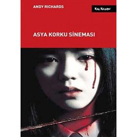 ASYA KORKU SİNEMASI - ANDY RICHARDS