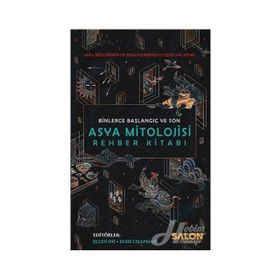 Asya Mitolojisi Rehber Kitabı - Kolektif