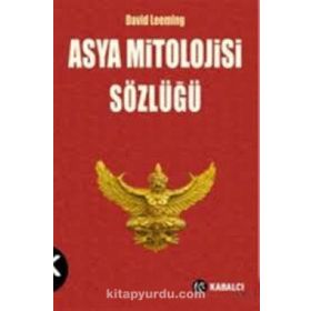 Asya Mitolojisi Sözlüğü / David Leeming