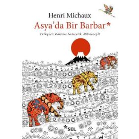 Asya'da Bir Barbar - Henri Michaux