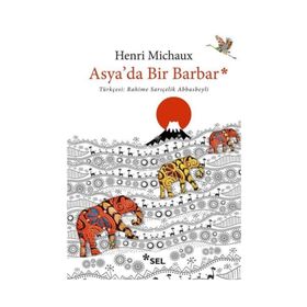 Asya'da Bir Barbar - Henri Michaux