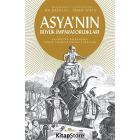 Asya'nın Büyük İmparatorlukları - Jim Masselos