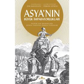 Asya'nın Büyük İmparatorlukları - Jim Masselos