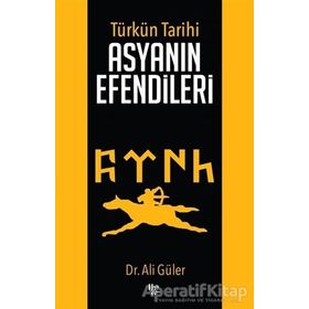 Asyanın Efendileri-Ali Güler