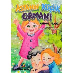 Asya’nın Küçük Ormanı - Mahmut Yılmaz