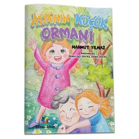 Asya’nın Küçük Ormanı - Mahmut Yılmaz