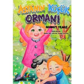 Asya’nın Küçük Ormanı - Mahmut Yılmaz