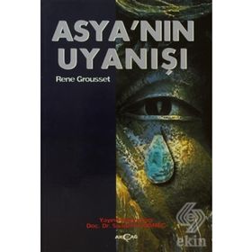 ASYA`NIN UYANIŞI - RENE GROUSSET