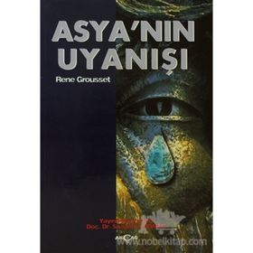ASYA`NIN UYANIŞI - RENE GROUSSET