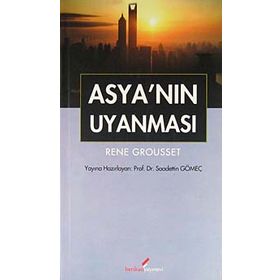 ASYA'NIN UYANMASI - SAADETTIN GÖMEÇ