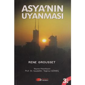 ASYA'NIN UYANMASI - SAADETTIN GÖMEÇ