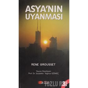 ASYA'NIN UYANMASI - SAADETTIN GÖMEÇ