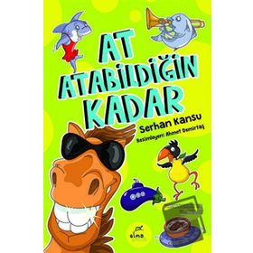 At Atabildiğin Kadar - Serhan Kansu