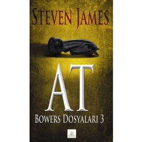 AT: BOWERS DOSYALARI 3 - STEVEN JAMES