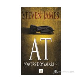 AT: BOWERS DOSYALARI 3 - STEVEN JAMES