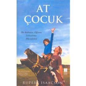 AT ÇOCUK - RUPERT ISAACSON