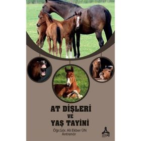 At Dişleri ve Yaş Tayini - Ali Ekber Ün