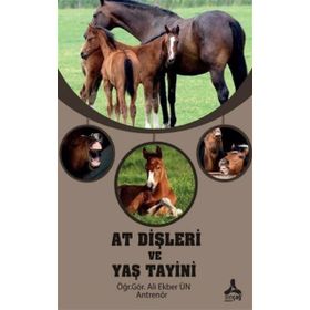At Dişleri ve Yaş Tayini - Ali Ekber Ün