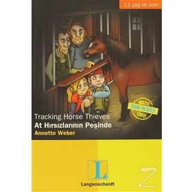 AT HIRSIZLARININ PEŞINDE / TRACKING HORSE THIEVES 11 YAŞ VE ÜZERI - ANNETTE WEBER