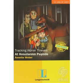 AT HIRSIZLARININ PEŞINDE / TRACKING HORSE THIEVES 11 YAŞ VE ÜZERI - ANNETTE WEBER