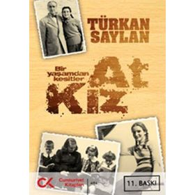 At Kız - Türkan Saylan