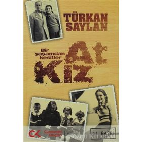 At Kız - Türkan Saylan