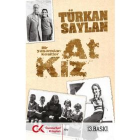 At Kız - Türkan Saylan