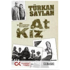 At Kız - Türkan Saylan