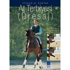 AT TERBIYESI (DRESAJ) - STEFAN M. RADTKE