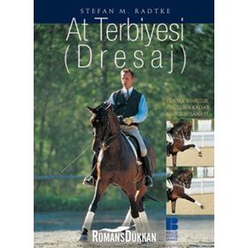AT TERBIYESI (DRESAJ) - STEFAN M. RADTKE