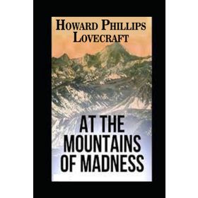 At the Mountains of Madness - H. P. Lovecraft