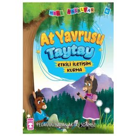 At Yavrusu Taytay - Mini Masallar 5 - Nalan Aktaş Sönmez