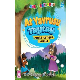 At Yavrusu Taytay - Mini Masallar 5 - Nalan Aktaş Sönmez