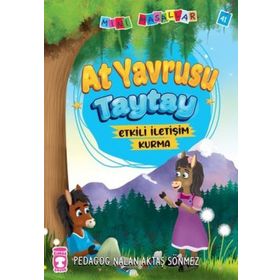At Yavrusu Taytay - Mini Masallar 5 - Nalan Aktaş Sönmez