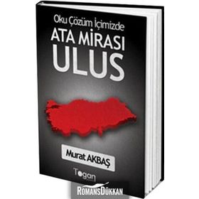 Ata Mirası Ulus - Murat Akbaş
