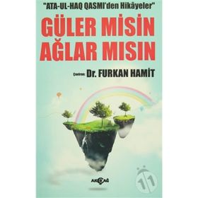 Ata-Ul-Haq Qasmi’den Hikayeler - Güler Misin Ağlar Mısın - Ata-Ul-Haq Qasmi