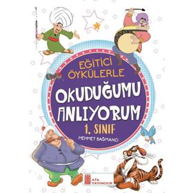 Ata Yayıncılık 1. Sınıf Eğitici Öykülerle Okuduğumu Anlıyorum