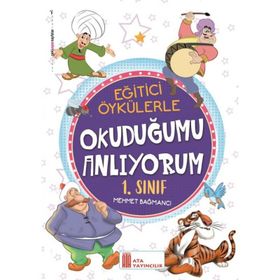 Ata Yayınları 1. Sınıf Eğitici Öykülerle Okuduğumu Anlıyorum