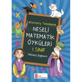 Ata Yayınları 1. Sınıf Neşeli Matematik Öyküleri